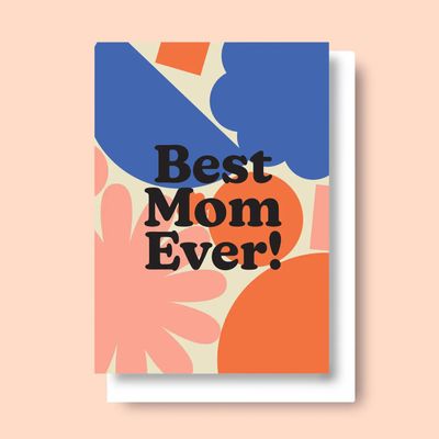 Best Mom Ever Card