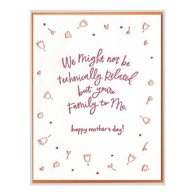 Like Family To Me Mothers Day Letterpress Card