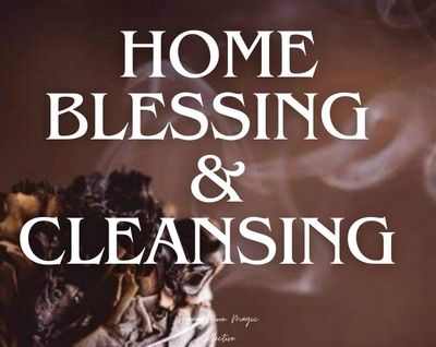Home Blessing &amp; Cleansing