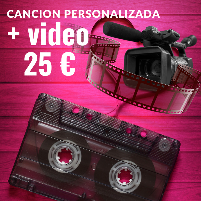 Cancion personalizada + Video