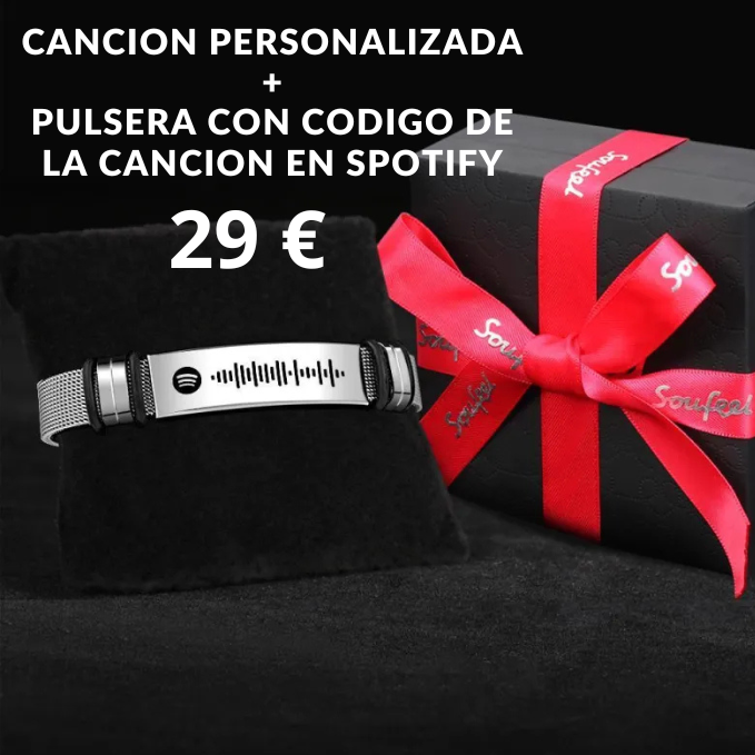 Cancion personalizada + Pulsera escaneable