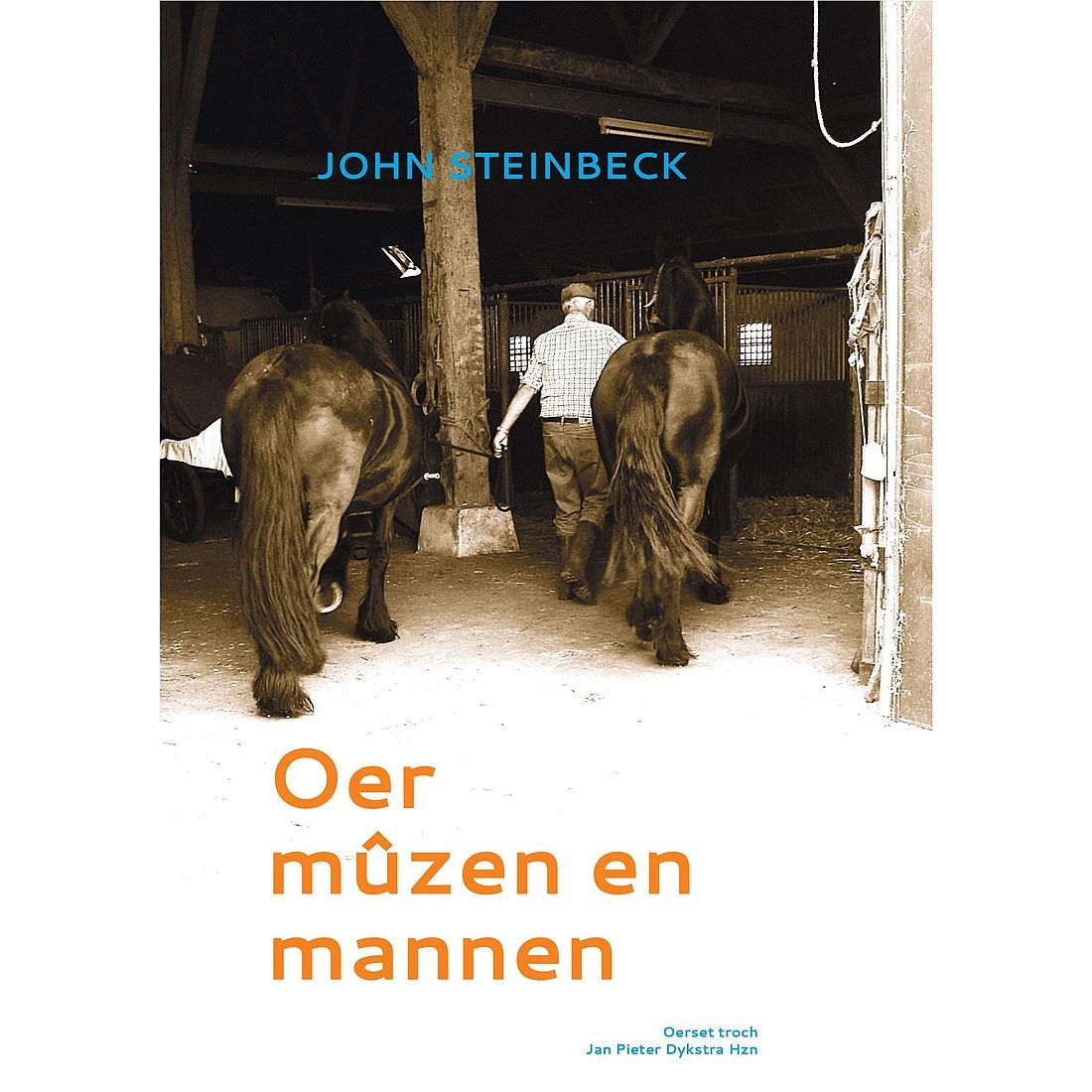 John Steinbeck - Oer mûzen en mannen (Fryske oersetting Jan Pieter Dykstra Hzn.)