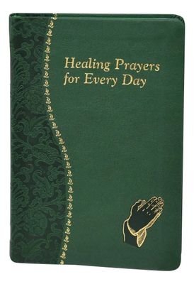 Healing Prayers For Every Day