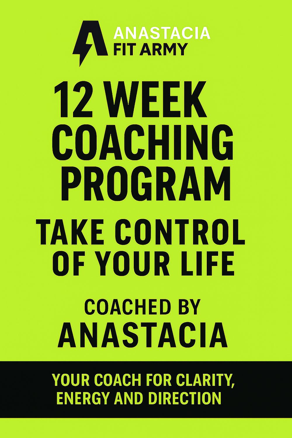 12 WEEK COACHING PROGRAM: TAKE CONTROL OF YOUR LIFE