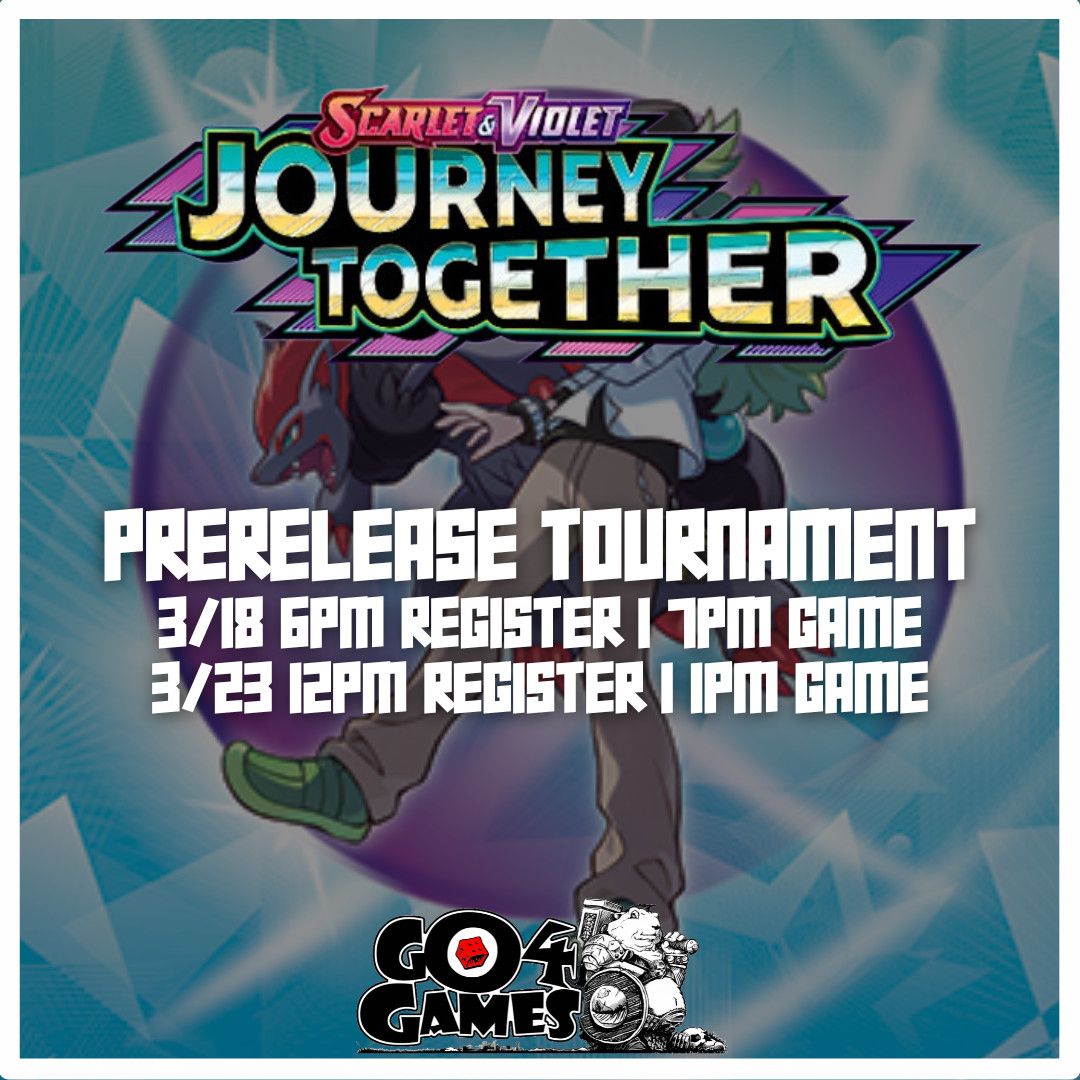 Pokemon Journey Together Prerelease 3/23 12pm
