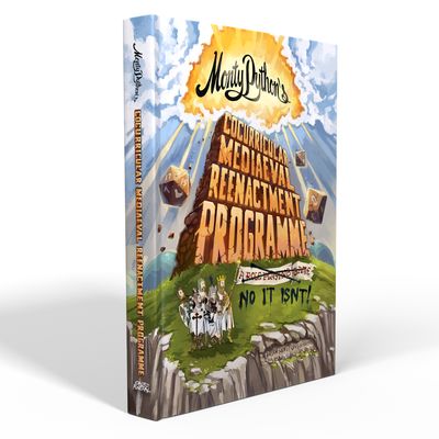 Monty Python`s RPG: Cocurricular Mediaeval Reenactment Programme