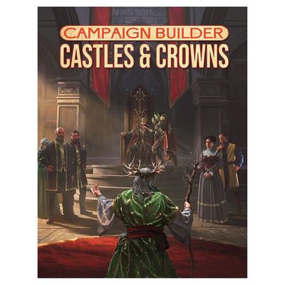D&amp;D 5E: Campaign Builder: Castles &amp; Crowns