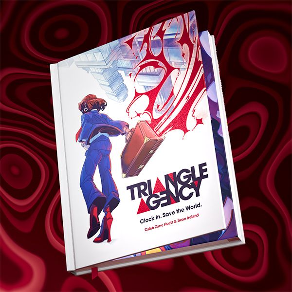 Triangle Agency: The Tabletop Role-Playing Game