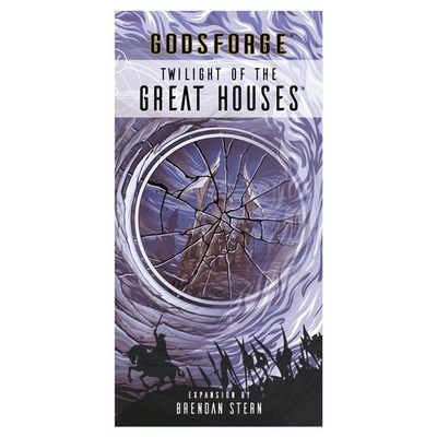 Godsforge: Twilight of the Great Houses