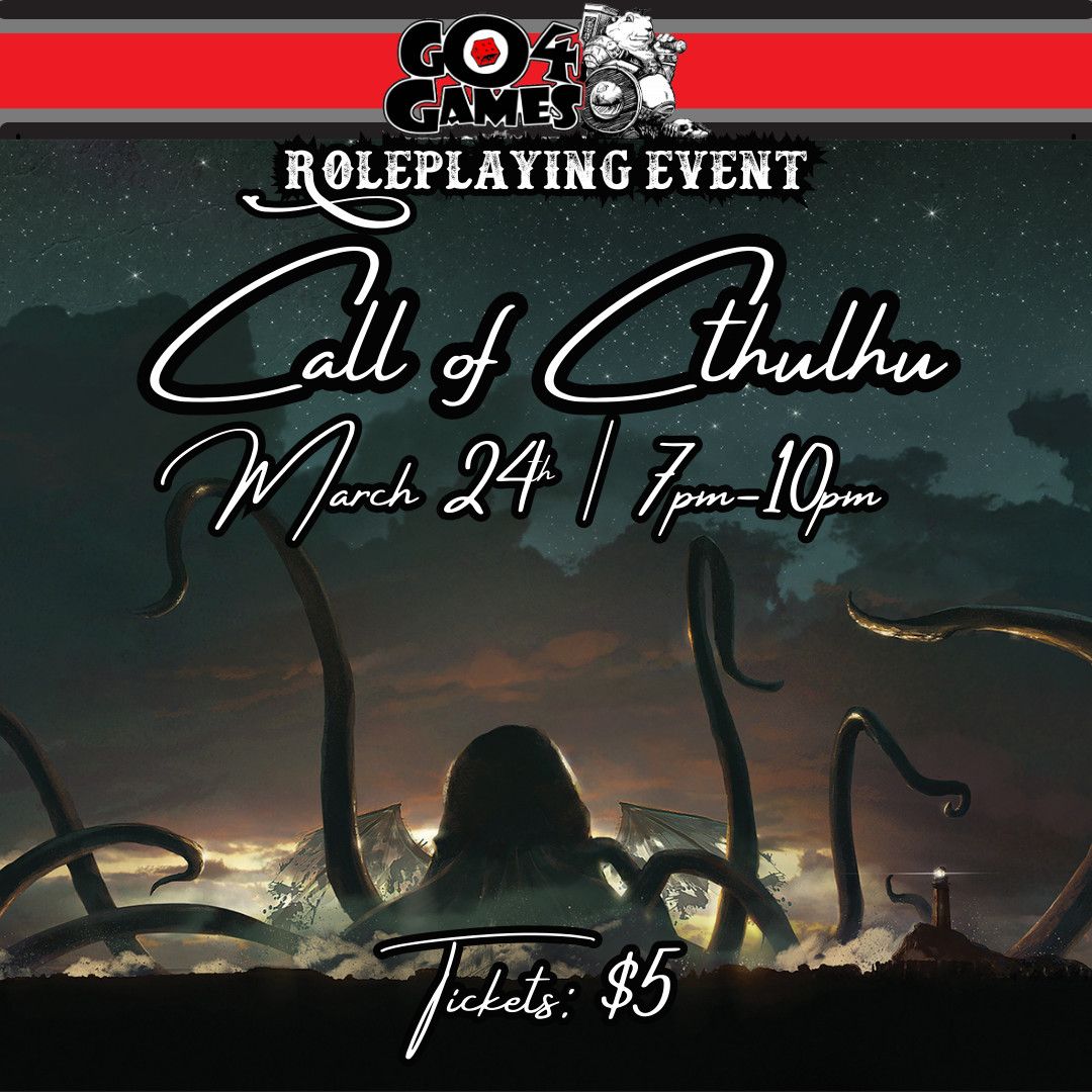 Call of Cthulhu RPG Session 5/24 Reschedule