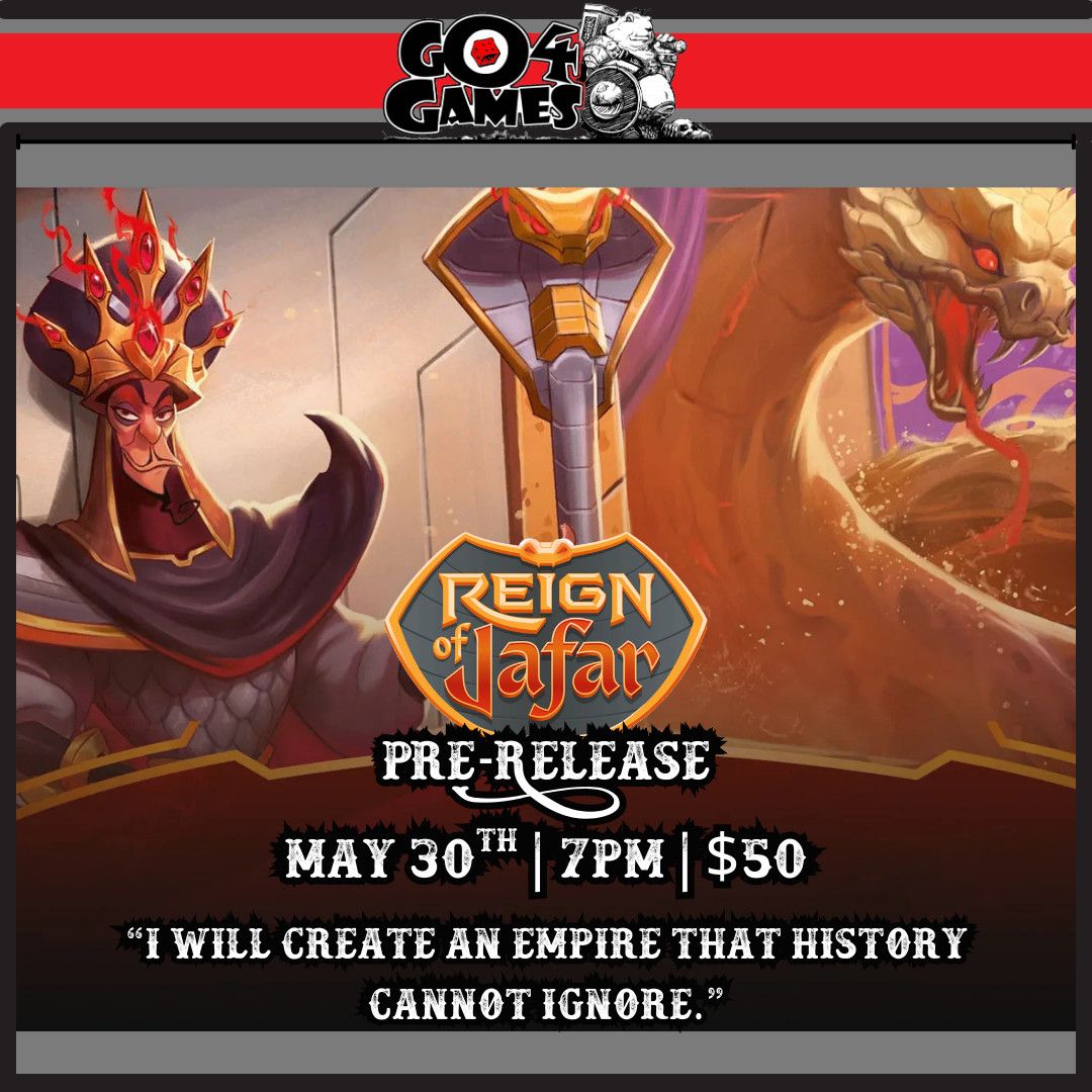 Lorcana: Reign of Jafar Pre-Release 5/30 7pm