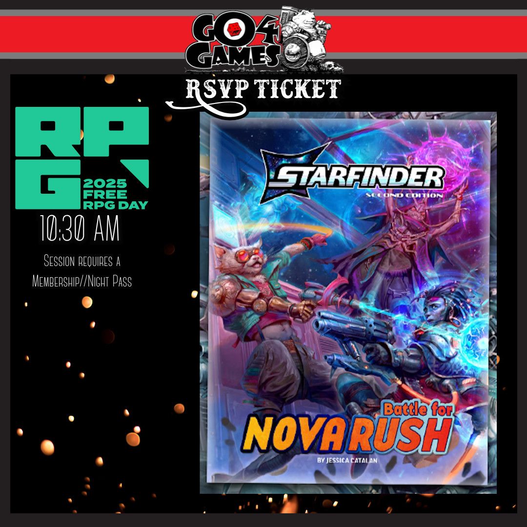 Free RPG Day RSVP: 1030 Starfinder Battle for Nova Rush