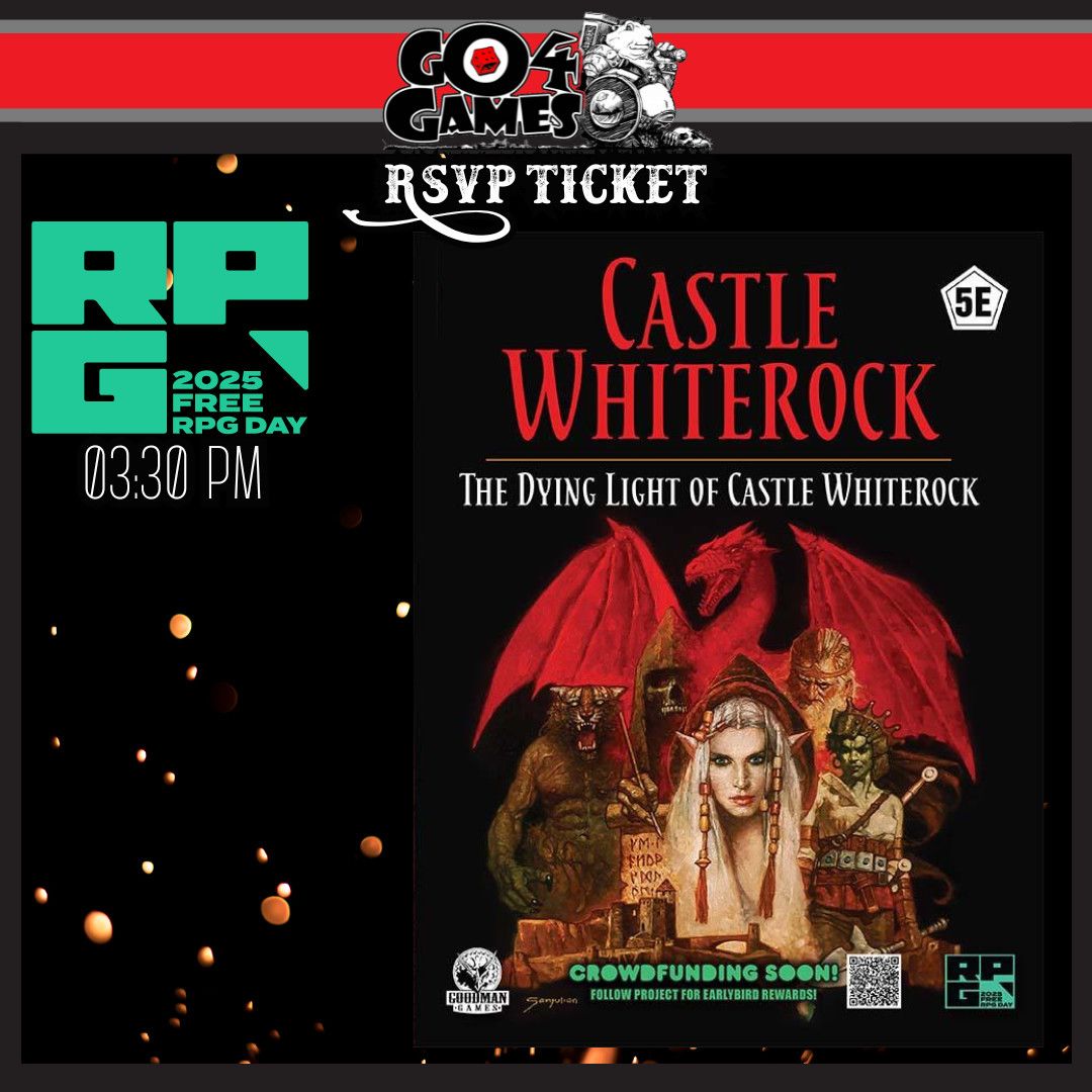 Free RPG Day RSVP: 1530 D&amp;D 5e The Dying Light of Castle Whiterock