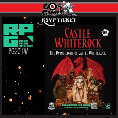 Free RPG Day RSVP: 1530 D&amp;D 5e The Dying Light of Castle Whiterock