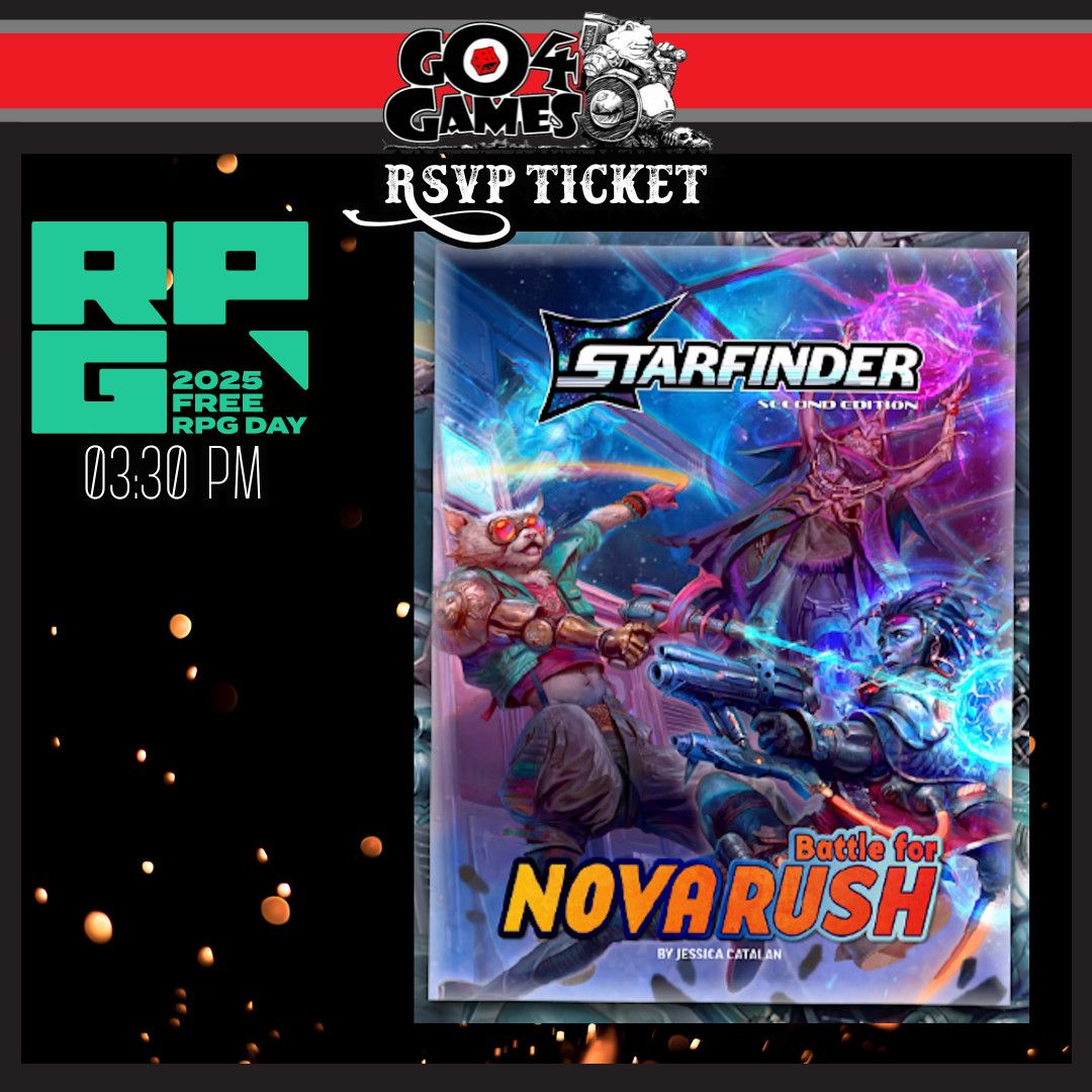 Free RPG Day RSVP: 1530 Starfinder Battle for Nova Rush