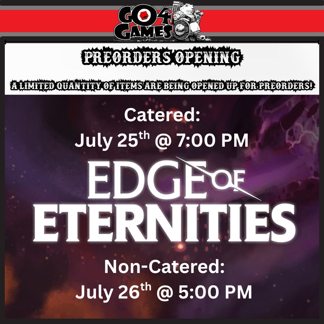 MTG: Edge of Eternities Prerelease (CATERED) 7/25/25