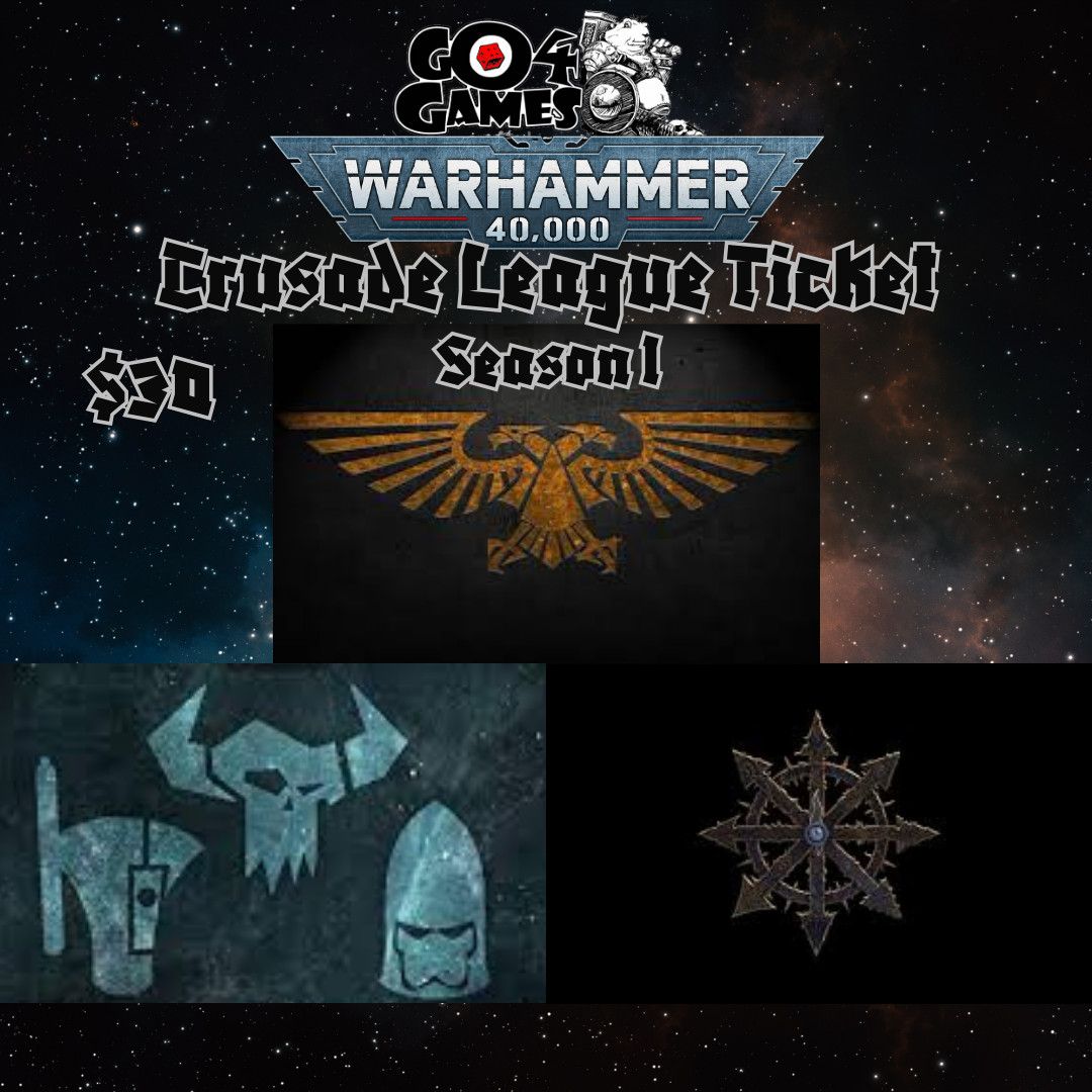 Go 4 Games Warhammer 40k Crusade League S1
