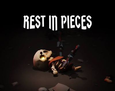 Rest in Pieces
