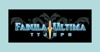 Fabula Ultima: TTJRPG