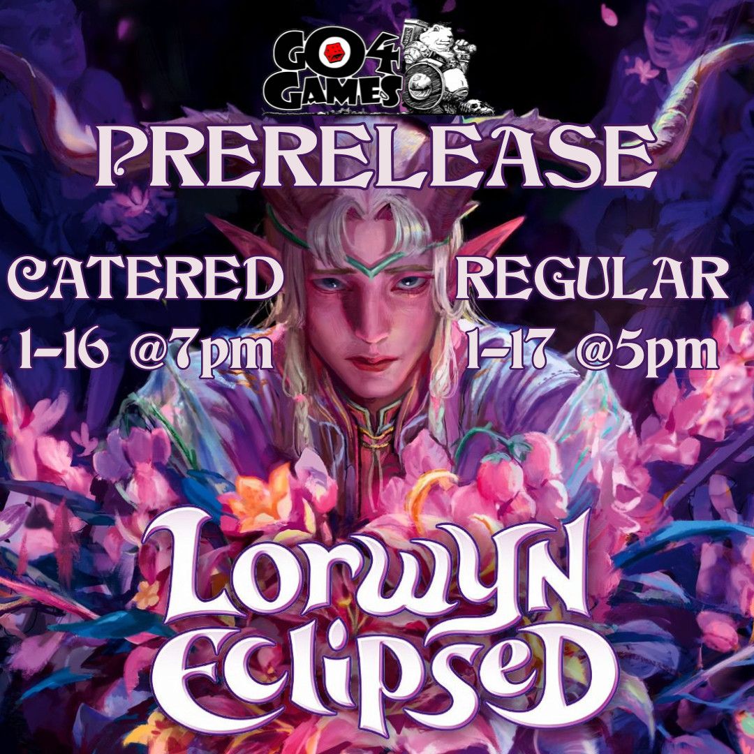 Event: Lorwyn Eclipsed Prerelease (Non Catered) 1/17/26