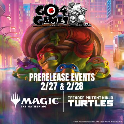 EVENT: TMNT MTG CATERED Prerelease 2/27 7pm