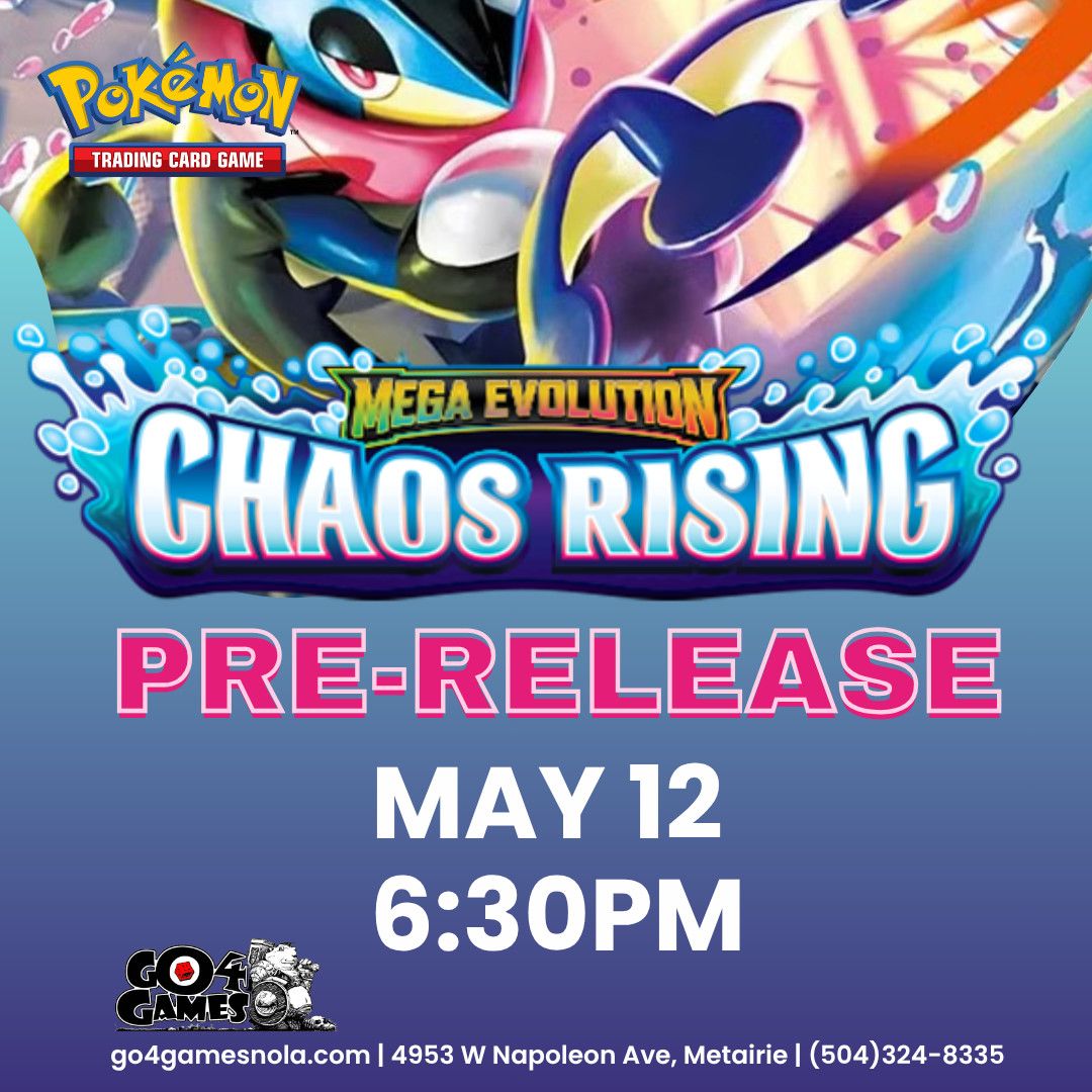 Event: Pokemon Chaos Rising Prerelease Tuesday 5/12/26 6:30pm