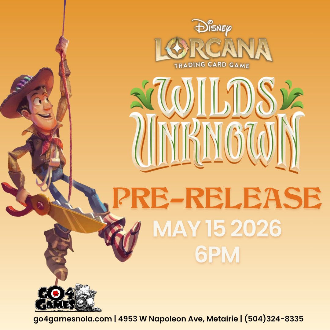 Event: Lorcana Wilds Unknown Prerelease 5/15/26