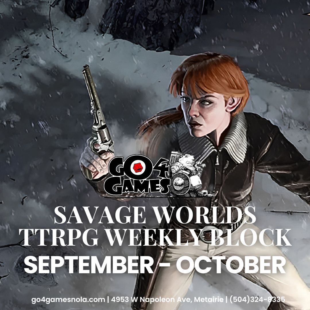 Event: Savage Worlds TTRPG Weekly Block (Sep-Oct)
