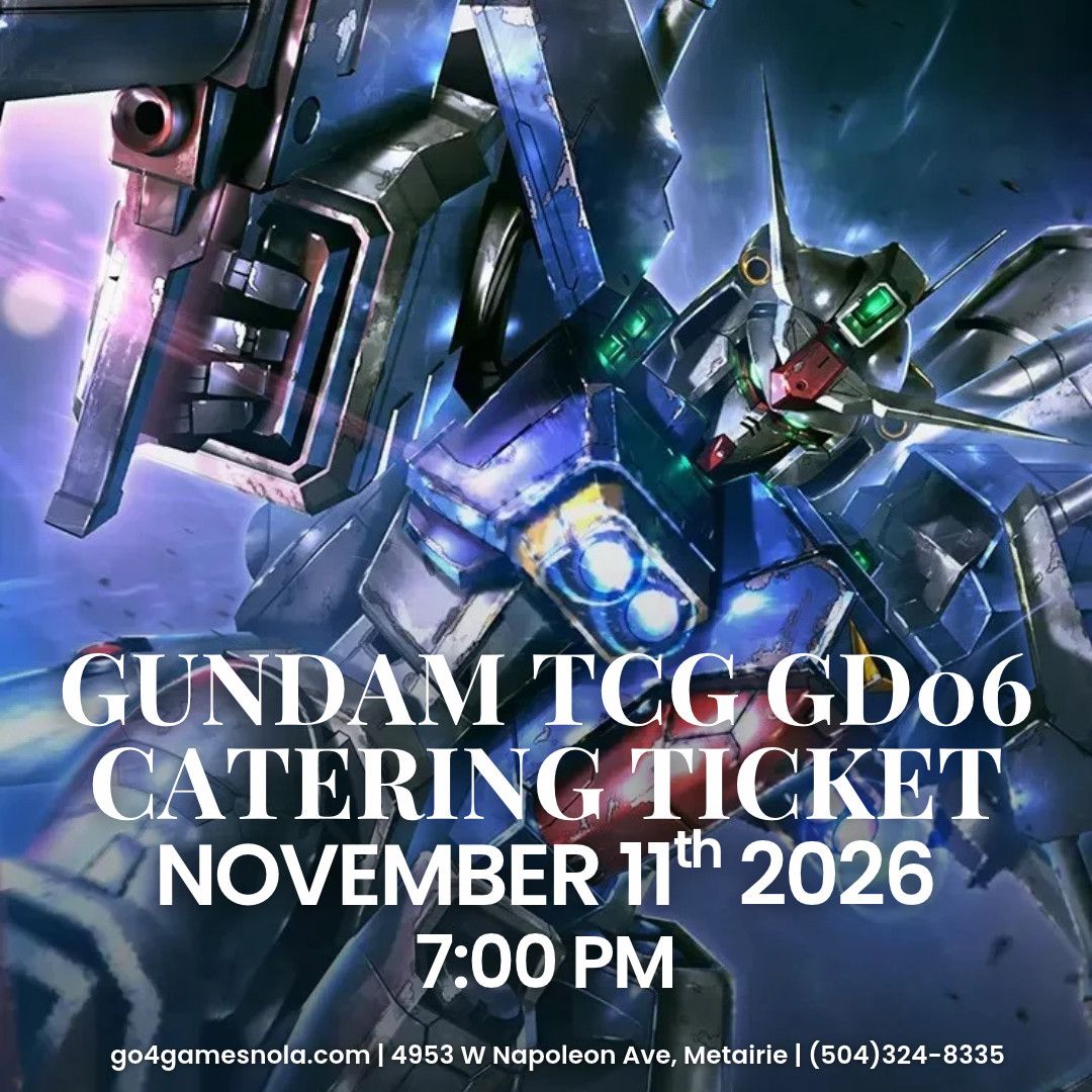 Event: Gundam TCG GD06 Catering 11/5/26 7pm