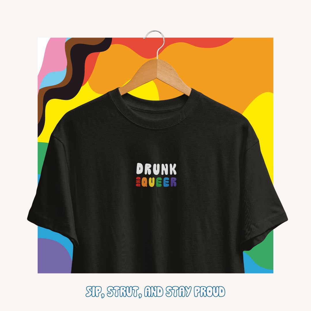 Tee - Drunk and Queer