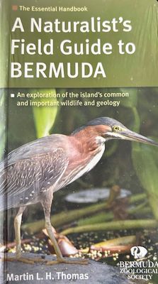 A Naturalist Field Guide to Bermuda