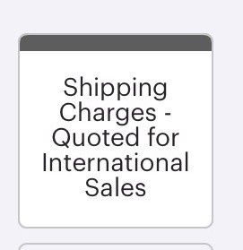 Shipping Charges - Personal Quote for International Sales