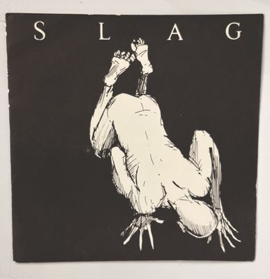 SLAG - Everything Is Nothing / Don&#39;t Like