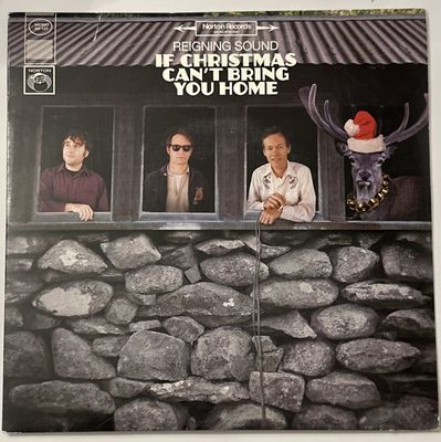 REIGNING SOUND -If Christmas Can&#39;t Bring You Home