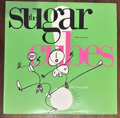 THE SUGARCUBES - Life&#39;s Too Good