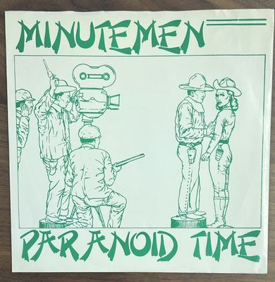 MINUTEMEN - Paranoid Time EP