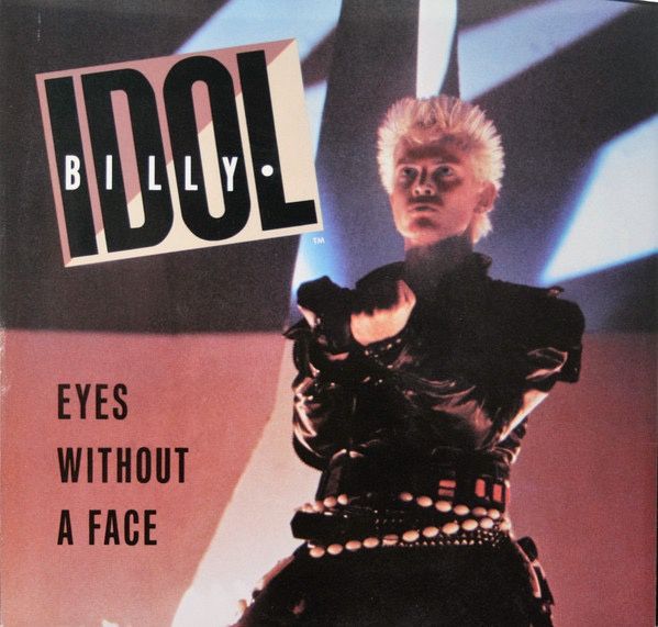 BILLY IDOL - Eyes Without A Face