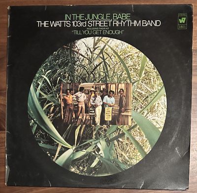 WATTS 103rd STREET RHYTHM BAND - In The Jungle , Babe
