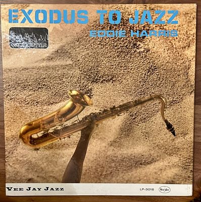 EDDIE HARRIS - Exodus To Jazz