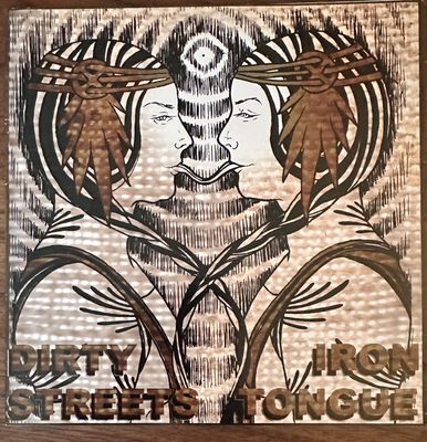 DIRTY STREETS / IRON TONGUE
