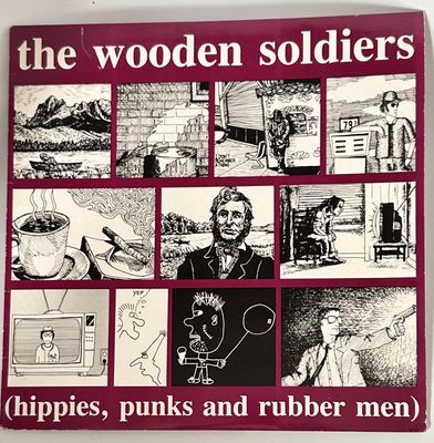 THE WOODEN SOLDIERS - (hippies, punks and rubber men)