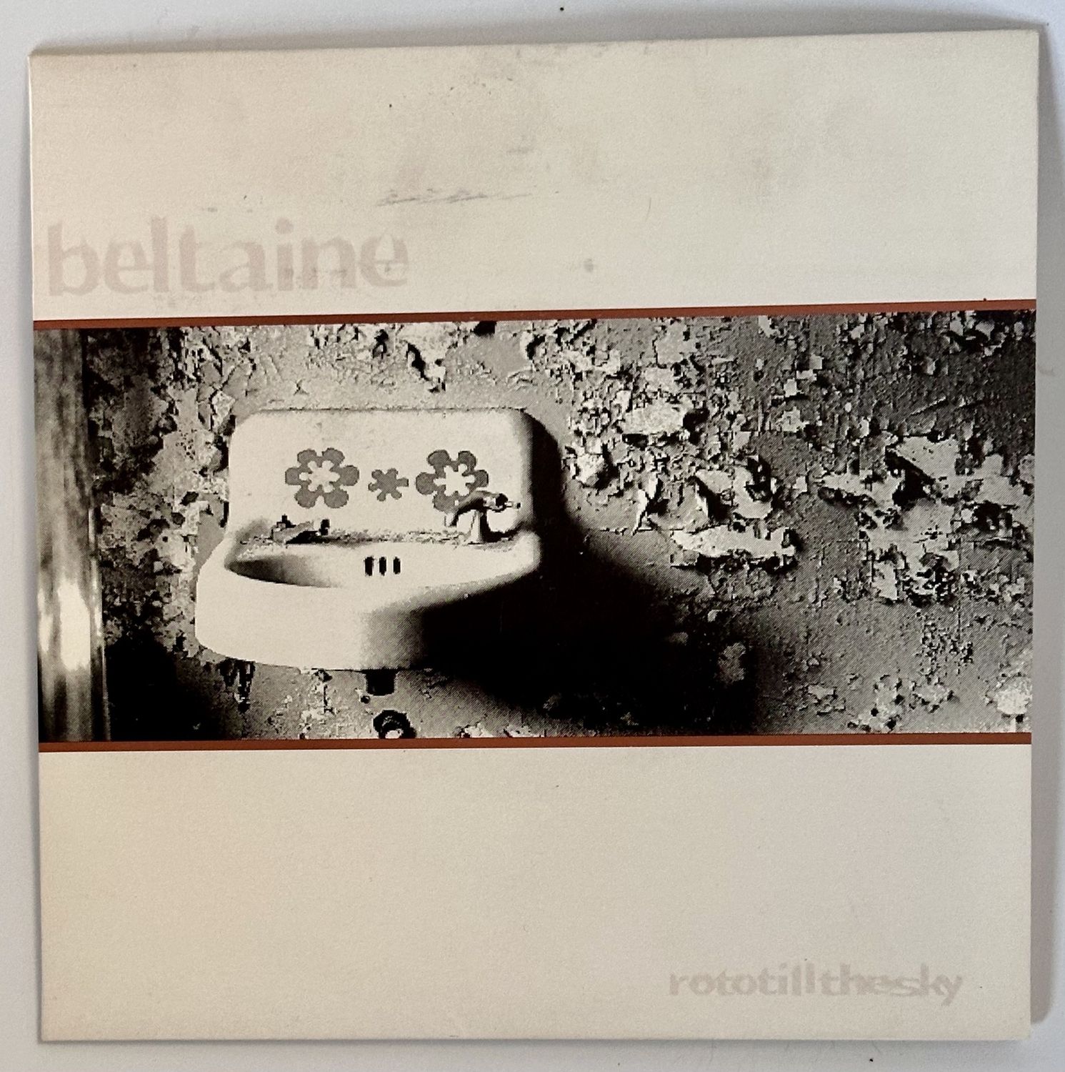 BELTAINE - Rototill the Sky / And If I Fly Too High