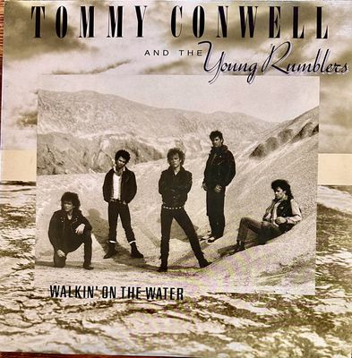 TOMMY CONWELL AND THE YOUNG RUMBLERS - Walkin&#39; On The Water