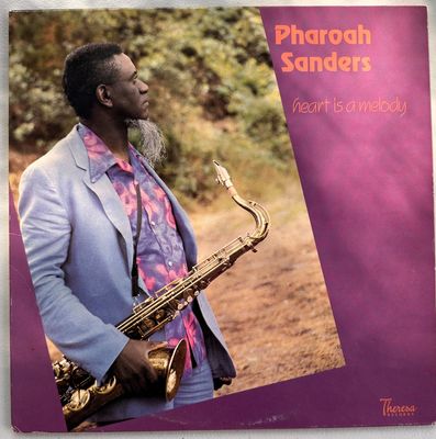 PHAROAH SANDERS - Heart is a Melody