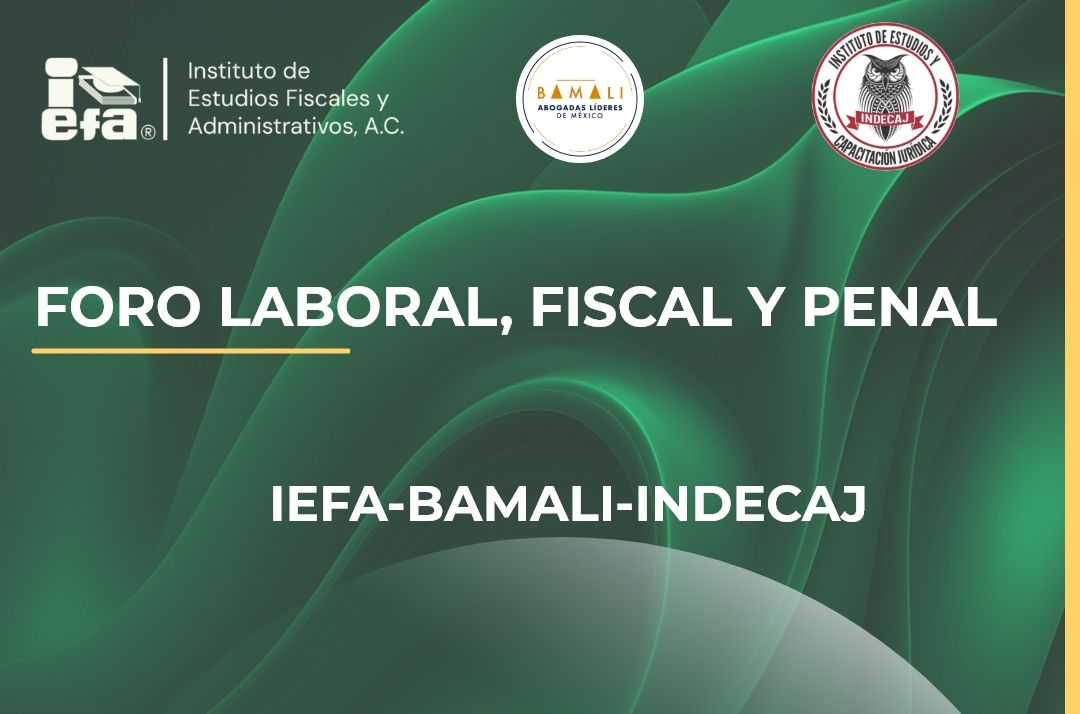 ​Foro Laboral, Fiscal y Penal