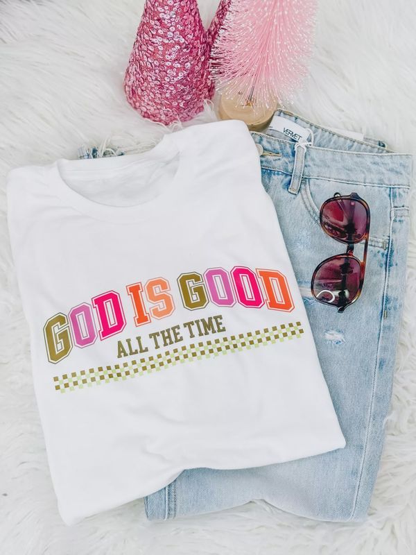 God Is Good All the Time Tee Reg/Plus
