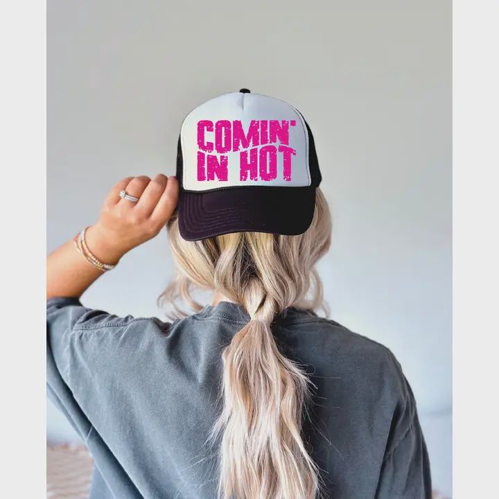 Comin in Hot Black and White Trucker Hat