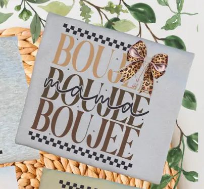 Boujee Mama Graphic T-Shirt
