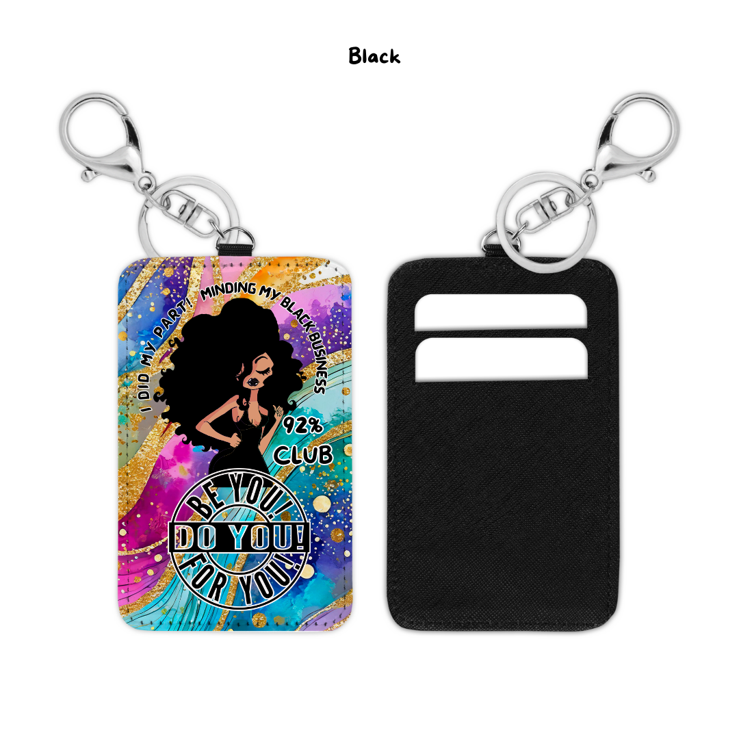 Card Holder – &quot;Be You, Do You&quot;