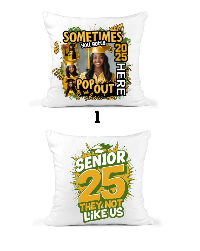 Pop Out &amp; Show &#39;Em” Custom Graduation Pillow – Class of 2025 Edition